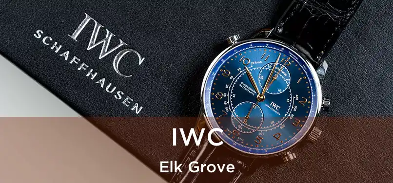  IWC Elk Grove